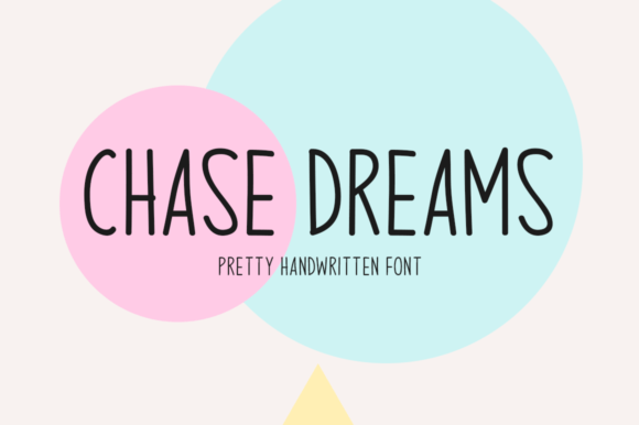 Chase Dreams: The Handwritten Display Font That Elevates Campaigns