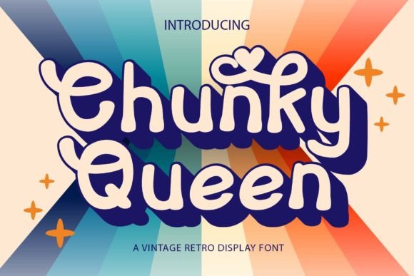 Chunky Queen: The Vintage Font That Elevates Your Campaigns
