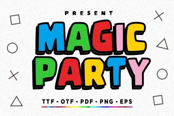 Magic Party: The Bold Display Font for Handmade Labels and Invitations