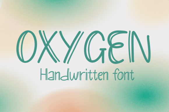 Oxygen: The Handwritten Display Font for Editorial Design