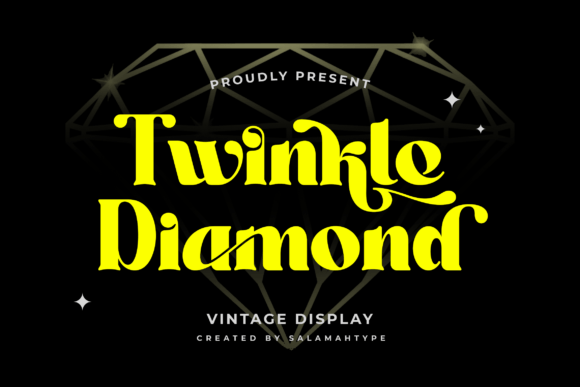 Twinkle Diamond: The Perfect Display Font for Handmade Products
