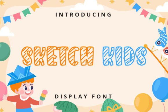 Why Sketch Kids Is the Perfect Display Font for Campaign Graphics